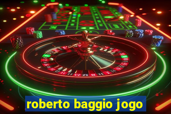 roberto baggio jogo