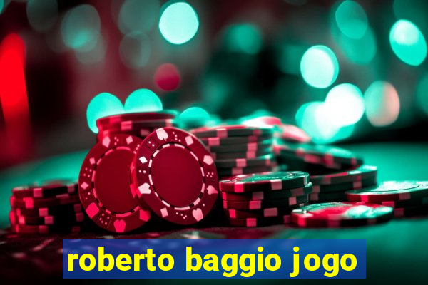 roberto baggio jogo