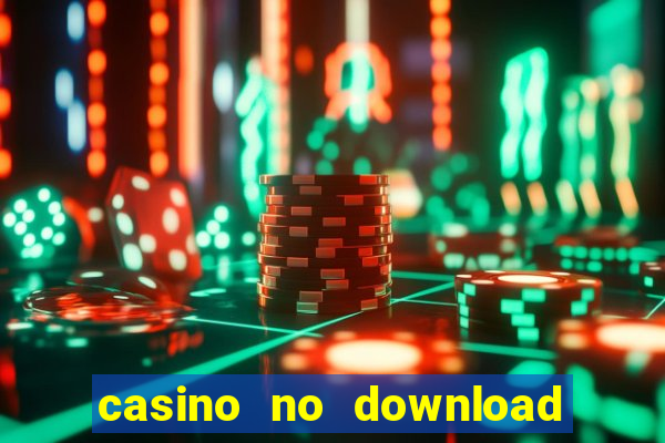 casino no download free slots