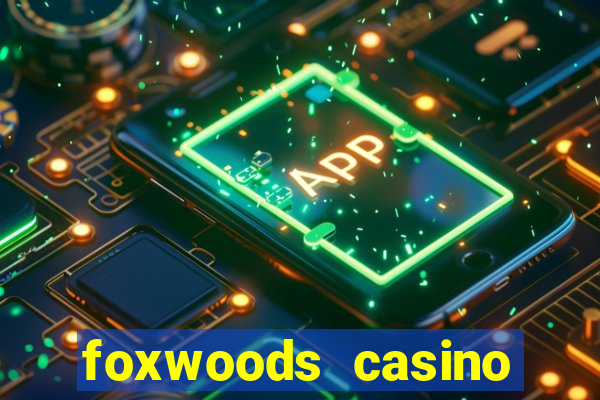 foxwoods casino connecticut hotels