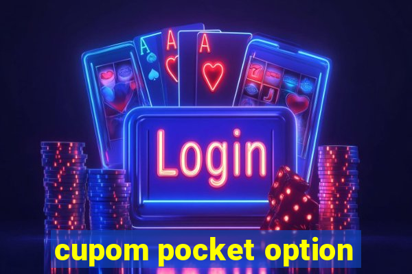 cupom pocket option