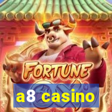 a8 casino