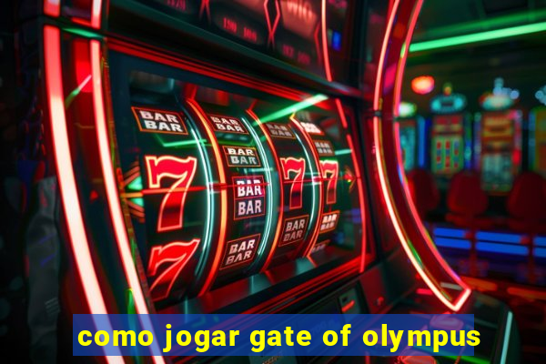 como jogar gate of olympus