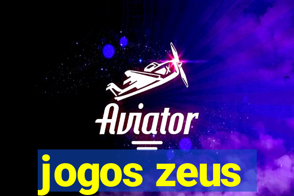 jogos zeus