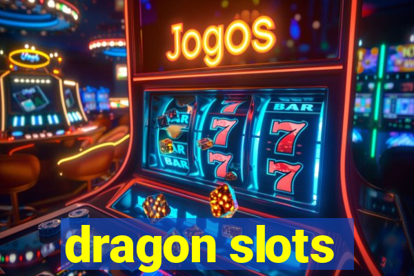 dragon slots