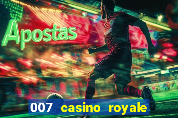 007 casino royale online dublado player youtube