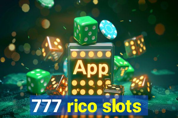 777 rico slots