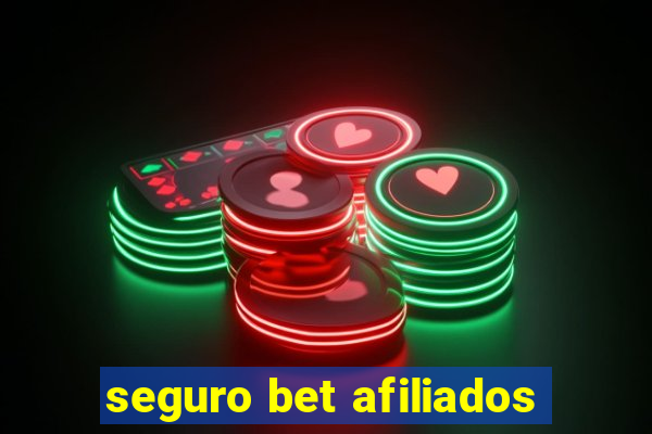 seguro bet afiliados