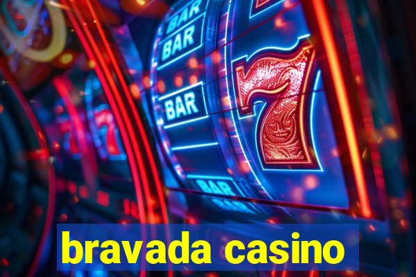 bravada casino