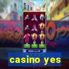 casino yes