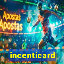 incenticard