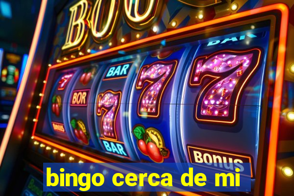 bingo cerca de mi