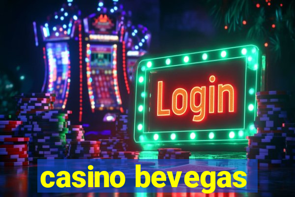 casino bevegas