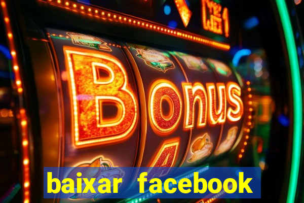 baixar facebook lite baixaki