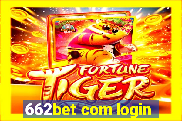 662bet com login