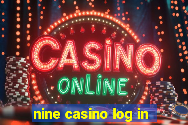 nine casino log in