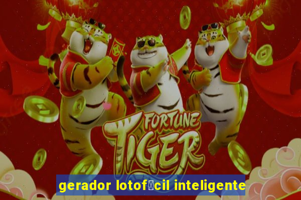 gerador lotof谩cil inteligente