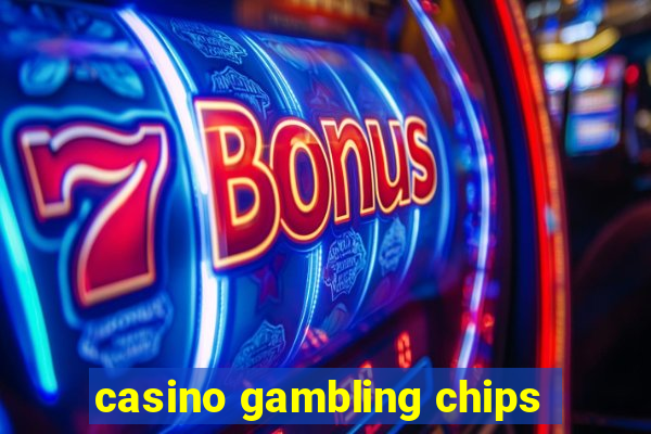 casino gambling chips