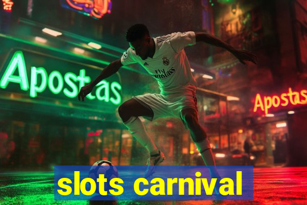 slots carnival