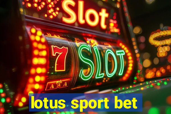 lotus sport bet