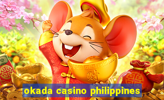 okada casino philippines