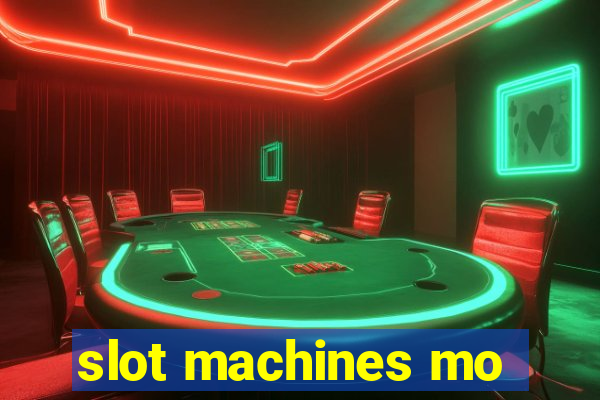 slot machines mo