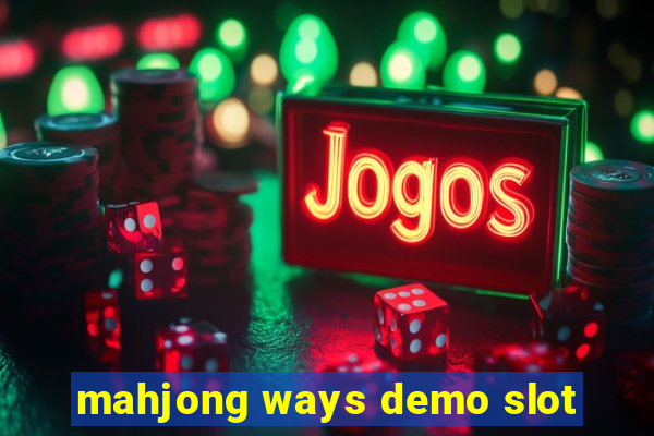 mahjong ways demo slot