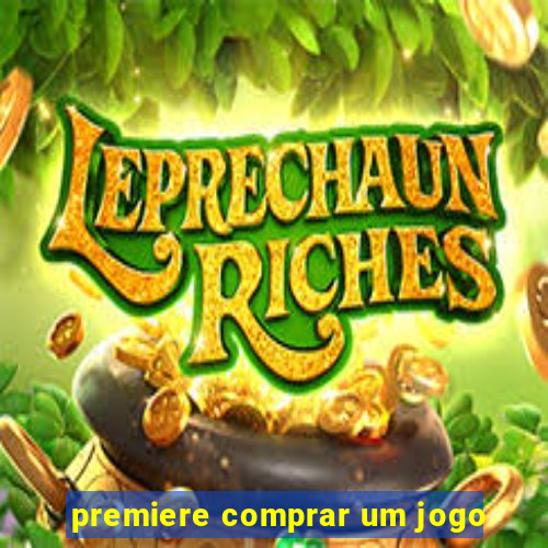 premiere comprar um jogo