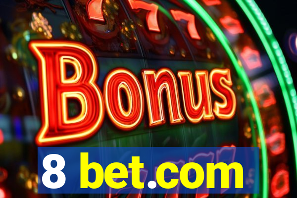 8 bet.com