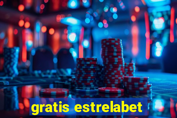 gratis estrelabet