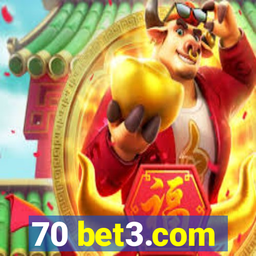 70 bet3.com