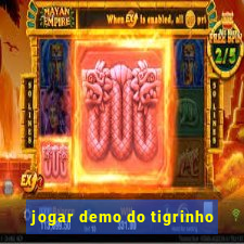 jogar demo do tigrinho