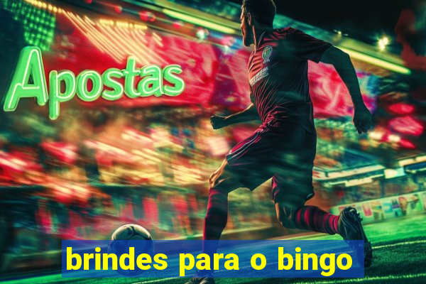 brindes para o bingo