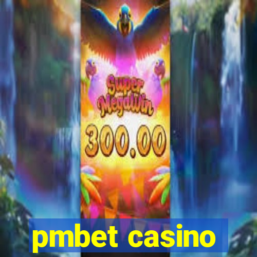 pmbet casino