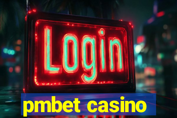 pmbet casino