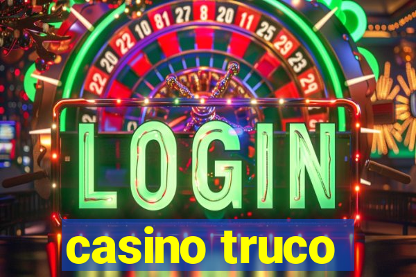 casino truco