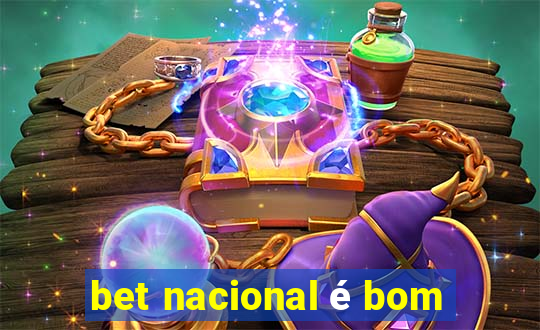 bet nacional é bom