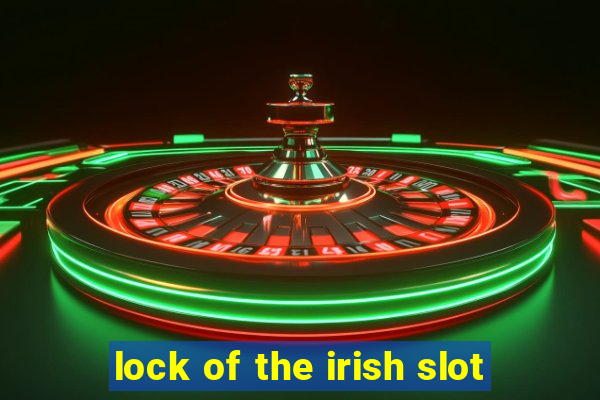 lock of the irish slot