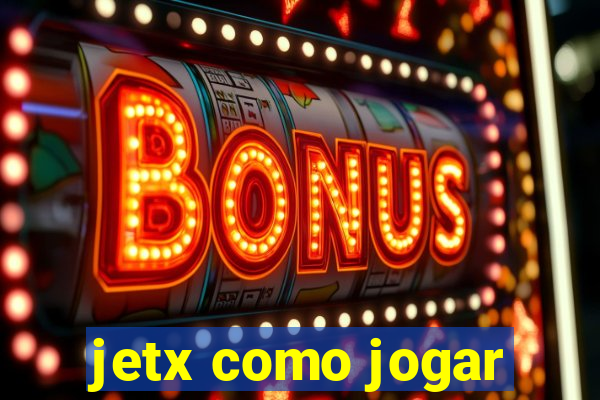 jetx como jogar