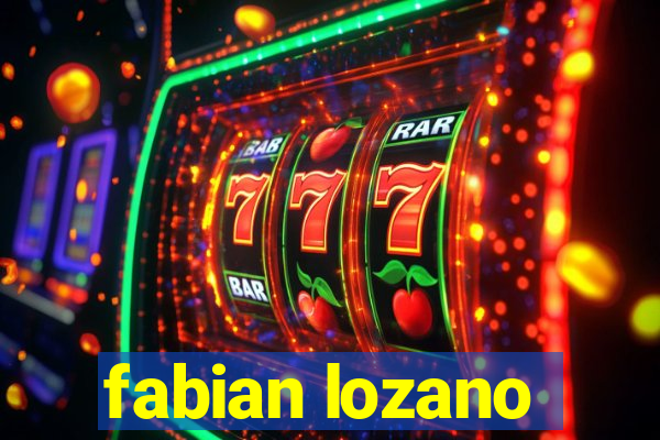 fabian lozano