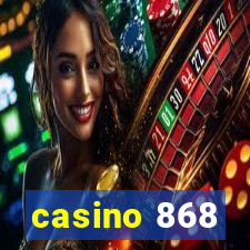 casino 868