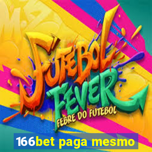 166bet paga mesmo