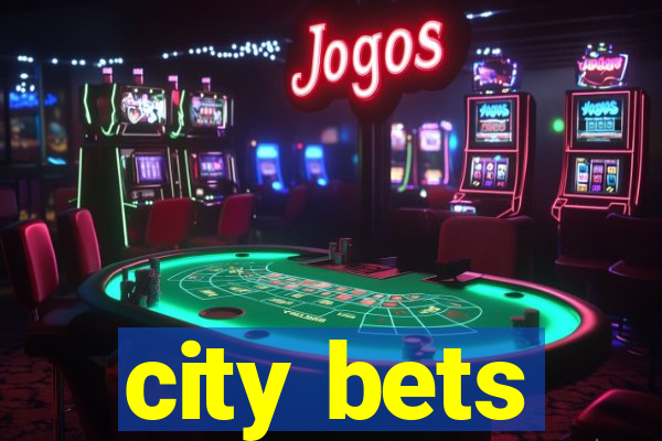 city bets