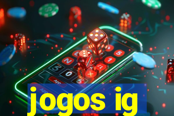 jogos ig