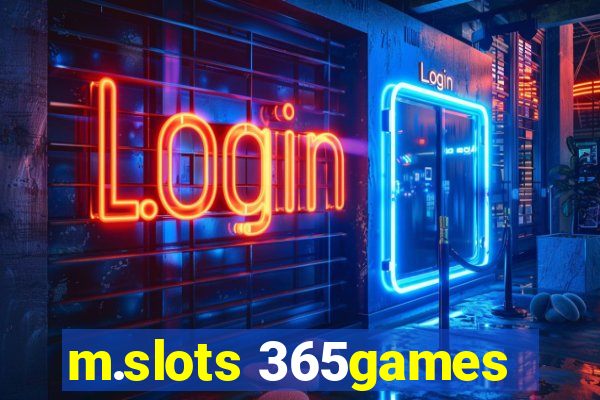 m.slots 365games