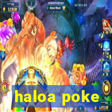 haloa poke