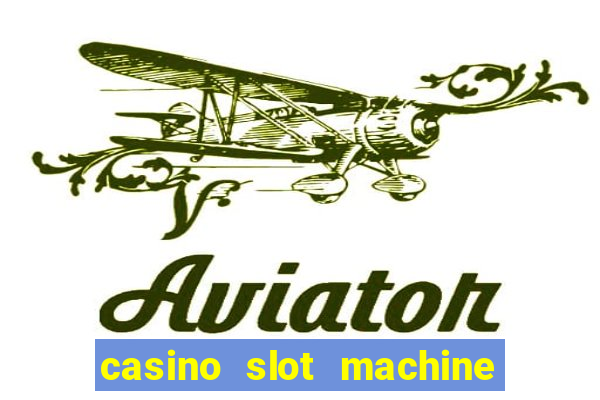 casino slot machine free games