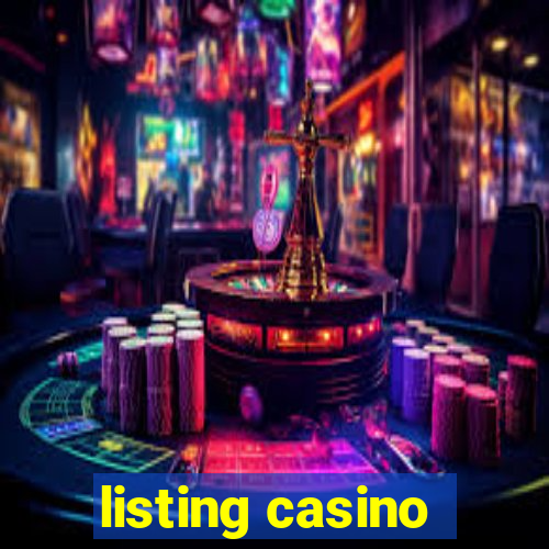 listing casino