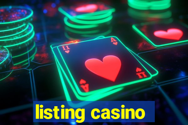 listing casino