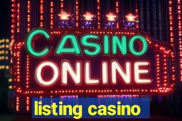 listing casino